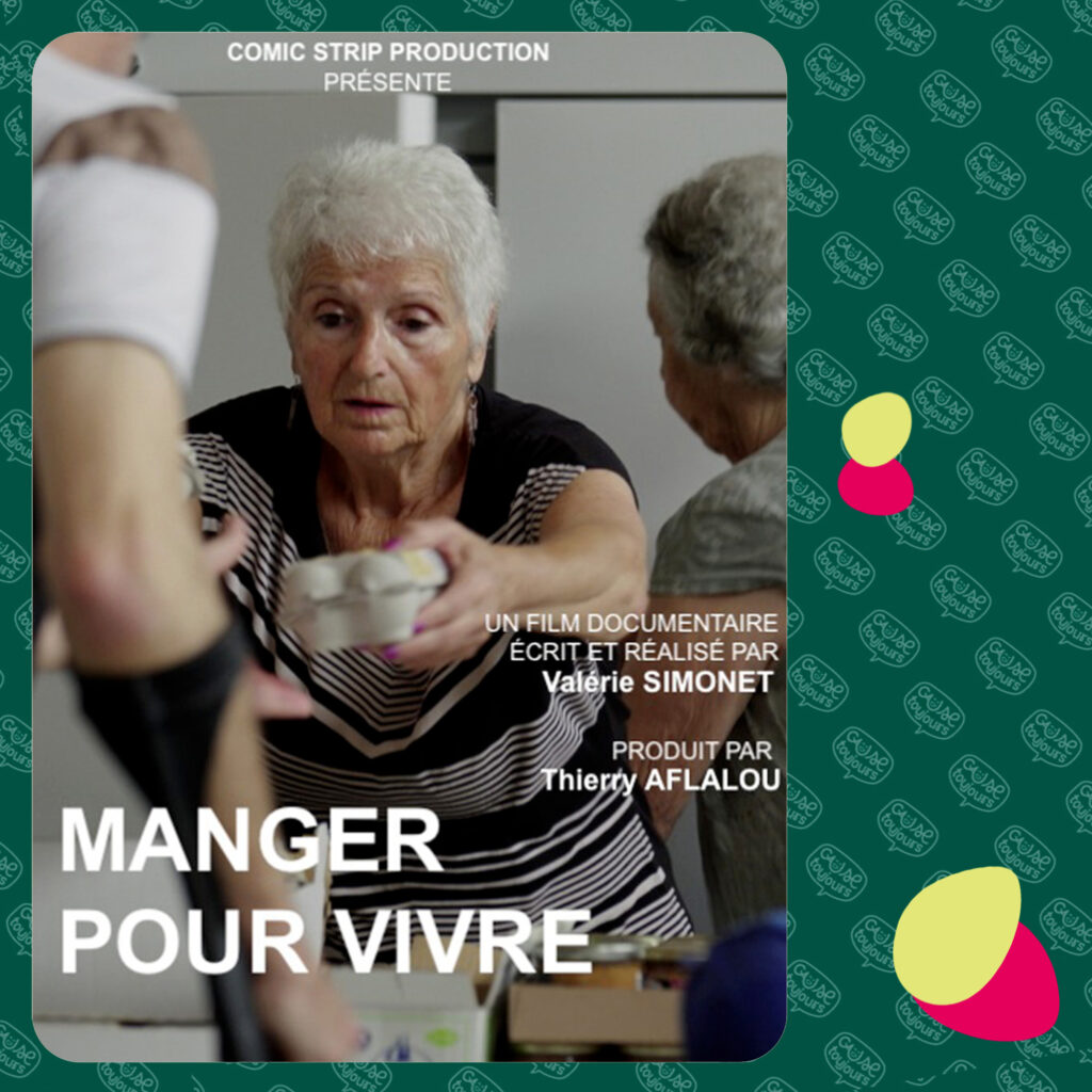 Manger pour vivre ! Film documentaire. Moulin à Paroles association Cause Toujours Langres
