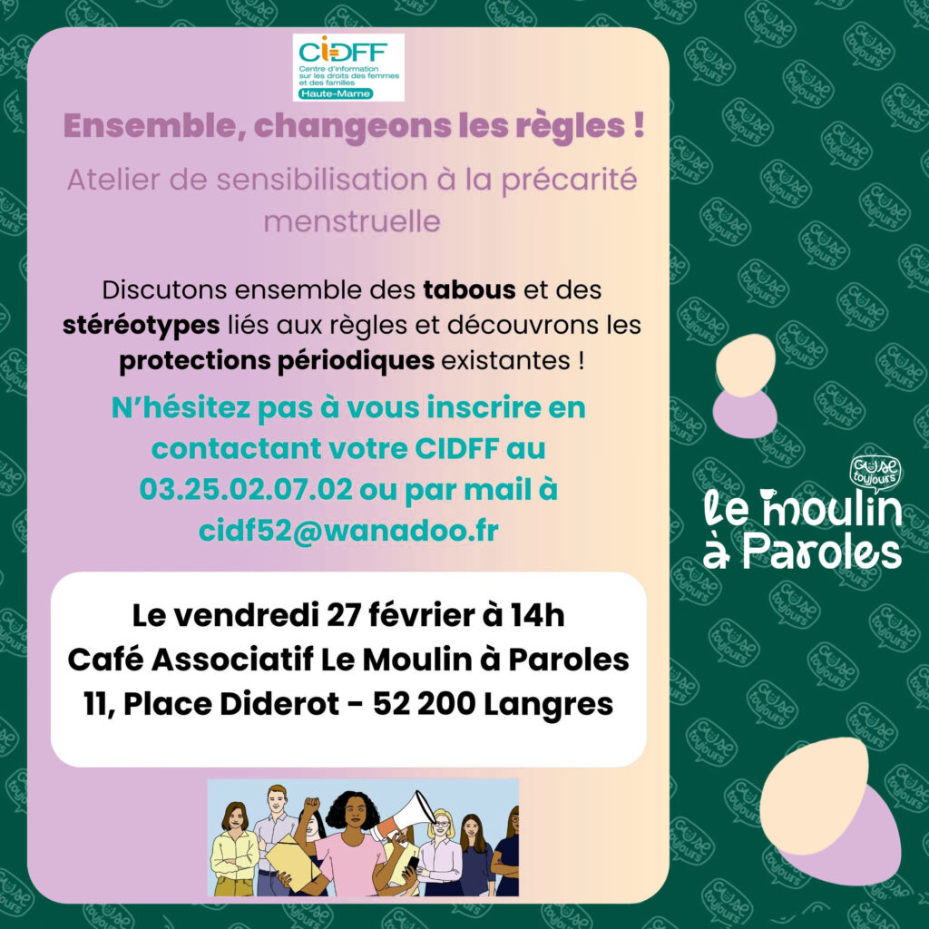 Atelier de sensibilisation à la précarité menstruelle au Café associatif Le Moulin à Paroles à Langres - Association Cause Toujours