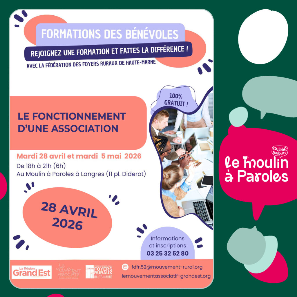Le fonctionnement d'une association formation gratuite au Moulin à Paroles, association Cause Toujours Langres