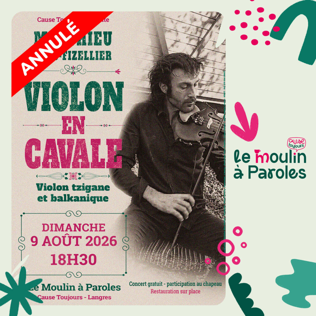 VIOLON EN CAVALE, concert au Moulin à Paroles le 9 aout 2026 - Concert Annulé