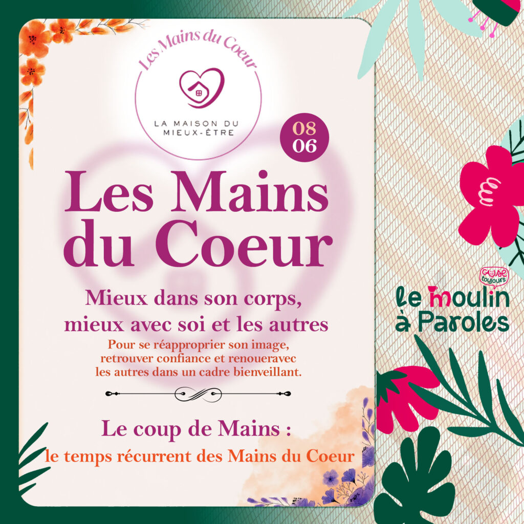 Retrouver confiance et renouer avec les autres dans un cadre bienveillant, asso Les Mains du Coeur