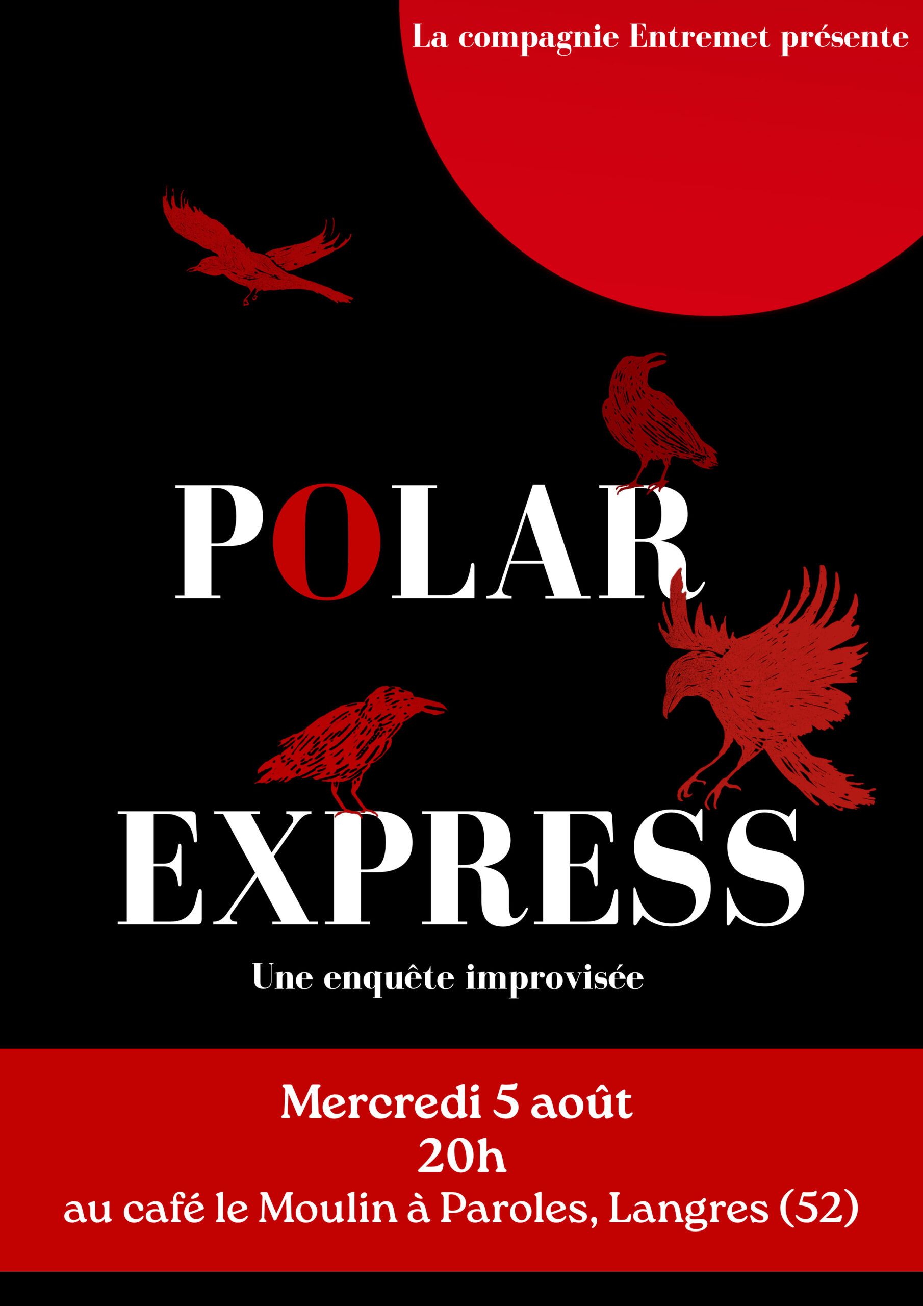 Affiche du spectacle Polar Express avec la compagnie Entremet au Café Le Moulin à Paroles à Langres